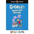 Penguin Readers Level 3: Roald Dahl George’s Marvellous Medicine (ELT Graded Reader)