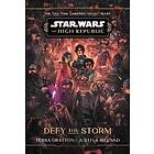 Star Wars: The High Republic: Defy the Storm