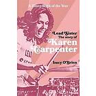 Lead Sister: The Story of Karen Carpenter