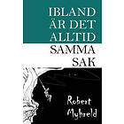 Ibland är det alltid samma sak