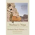 Yeshua's Yoga: The Non-Dual Consciousness Teachings of the Gospel of Thomas