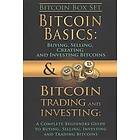 Bitcoin Box Set: Bitcoin Basics and Bitcoin Trading and Investing The Digital Cu