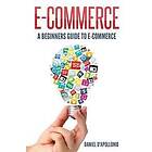 E-commerce A Beginners Guide to e-commerce