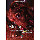 Stress, angst og aggression hos hunde