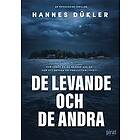 Hannes Dükler: De levande och de andra