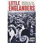 Alwyn Turner: Little Englanders