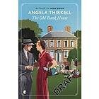 Angela Thirkell: The Old Bank House