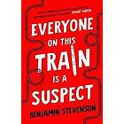 Benjamin Stevenson: Everyone On This Train Is A Suspect