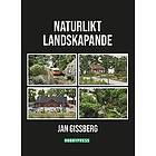 Jan Gissberg: Naturlikt landskapande