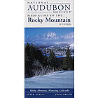 National Audubon Society: National Audubon Society Field Guide to the Rocky Mountain States: Idaho, Montana, Wyoming, Colorado