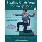 Linda Anastasia Ransom: Healing Chair Yoga for Every Body