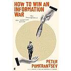 Peter Pomerantsev: How to Win an Information War