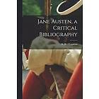 R W Chapman: Jane Austen, a Critical Bibliography