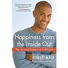 Robert MacK: Happiness from the Inside Out