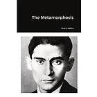 Franz Kafka: The Metamorphosis