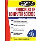 Paul Tymann, Carl Reynolds: Schaum's Outline of Principles Computer Science