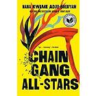 Nana Kwame Adjei-Brenyah: Chain Gang All Stars