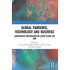 Luo Li, Carlos Espaliu Berdud, Steve Foster, Ben Stanford: Global Pandemic, Technology and Business