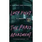 Lucy Foley: The Paris Apartment