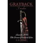 S H Ford: Grayback: Forsaken: Summer 1870, The Franco-Prussian War