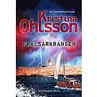 Kristina Ohlsson: Frälsarkransen