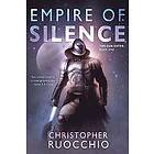 Christopher Ruocchio: Empire of Silence