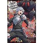 Fujino Omori, Takashi Yagi: Is It Wrong to Try Pick Up Girls in a Dungeon? On the Side: Sword Oratoria, Vol. 22 (manga)