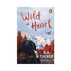 K A Tucker: Wild at Heart