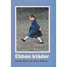 Annika Rehn: Ebbas kläder