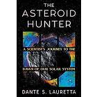 Dante Lauretta: The Asteroid Hunter