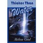 Melissa Good: Thicker Than Water