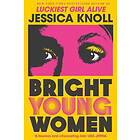 Jessica Knoll: Bright Young Women