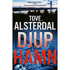 Tove Alsterdal: Djuphamn