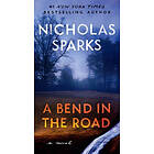 Nicholas Sparks: A Bend in the Road