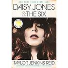 Taylor Jenkins Reid: Daisy Jones & The Six