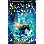 A F Steadman: Skandar and the Phantom Rider