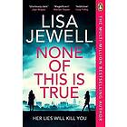 Lisa Jewell: None of This is True