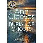 Ann Cleeves: Burial of Ghosts