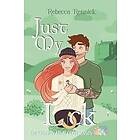 Rebecca Rennick: Just My Luck