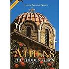 Helen Partovi-Fraser: Athens: the Hidden Gems