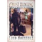 Loyd Auerbach: Ghost Hunting