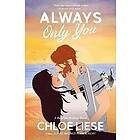 Chloe Liese: Always Only You