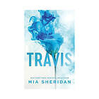 Mia Sheridan: Travis