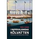 Torkil Lauesen: I imperialismens kölvatten