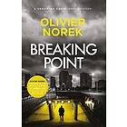 Olivier Norek: Breaking Point