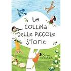 La collina delle piccole storie