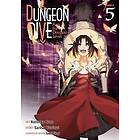 DUNGEON DIVE: Aim for the Deepest Level (Manga) Vol. 5