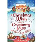 A Christmas Wish and a Cranberry Kiss at the Cosy Kettle