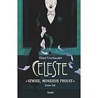 Céleste 'Gewiss, Monsieur Proust'