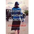 Becoming Madam Secretary